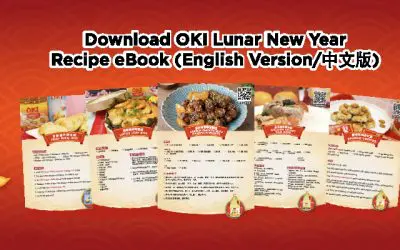 OKI Lunar New Year Recipes 新春年菜